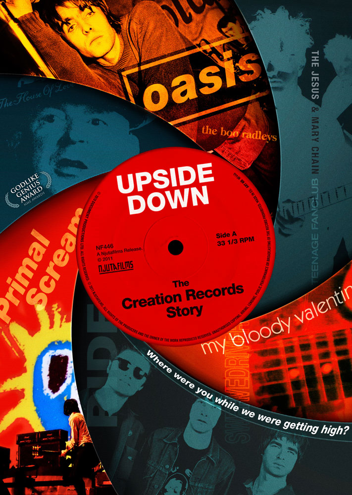 Upside Down The Creation Records Story (2010) Danny O'Connor key art