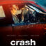 Crash (1996) David Cronenberg theatrical onesheet eng
